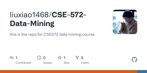 (Lifelong Learner)<br>• Hobbies. . Cse 572 data mining github